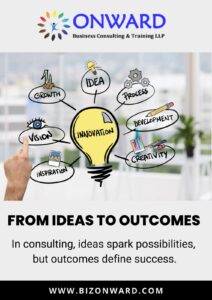 Read more about the article From Ideas to Outcomes: Where Consulting Creates Real Value